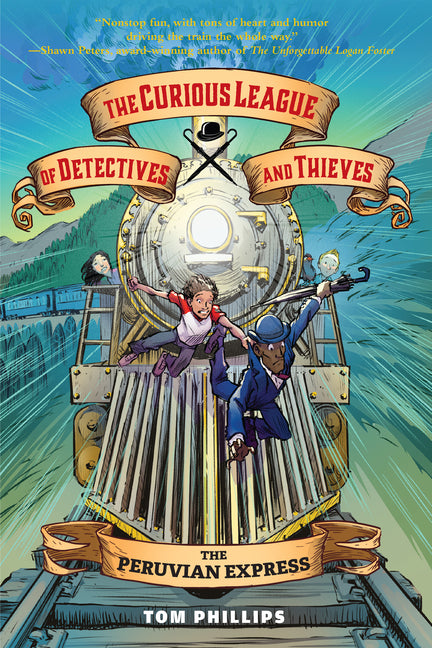 Book cover for Curious League of Detectives and Thieves 3: The Peruvian Express
