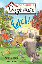 Book cover for Barker's Doghouse 1: Fetch!