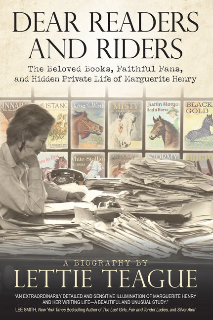 Book cover for Dear Readers and Riders: The Beloved Books, Faithful Fans, and Hidden Private Life of Marguerite Henry