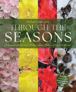 Book cover for Through the Seasons: A Botanical Odyssey of the Native Plants of the Northeast