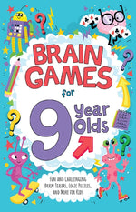 Book cover for Brain Games for 9 Year Olds: Fun and Challenging Brain Teasers, Logic Puzzles, and More for Kids