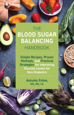 Book cover for Blood Sugar Balancing Handbook: Simple Recipes, Proven Methods, and Practical Strategies for Improving Glucose Levels for Non-Diabetics