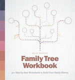 Book cover for Family Tree Workbook: 30+ Step-By-Step Worksheets to Build Your Family History