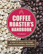 Book cover for Coffee Roaster's Handbook: A How-To Guide for Home and Professional Roasters