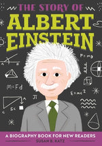 Book cover for The Story of Albert Einstein: A Biography Book for New Readers