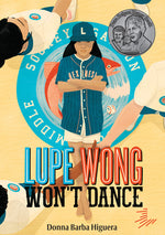 Book cover for Lupe Wong Won't Dance