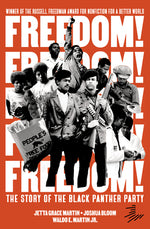 Book cover for Freedom! the Story of the Black Panther Party