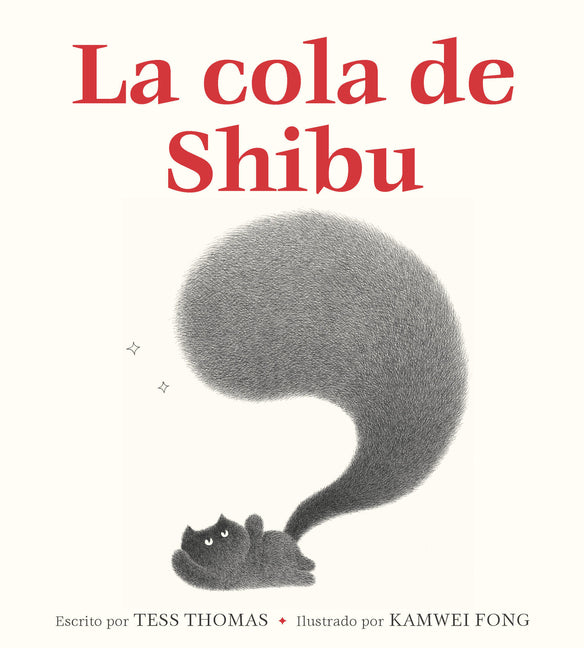 Book cover for La Cola de Shibu: (Shibu's Tail Spanish Edition)