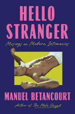 Book cover for Hello Stranger: Musings on Modern Intimacies