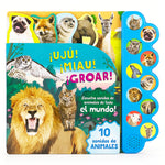 Book cover for ¡Ujú! ¡Miau! ¡Groar! ¡Escucha Sonidos de Animales de Todo El Mundo! (Spanish Edition)