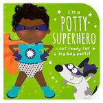 Book cover for I'm a Potty Superhero (Multicultural): Get Ready for Big Boy Pants!