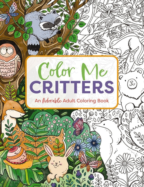 Book cover for Color Me Critters: An Adorable Adult Coloring Book