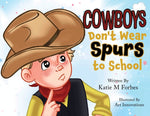 Book cover for Cowboys Don't Wear Spurs to School
