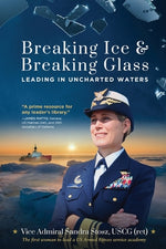 Book cover for Breaking Ice and Breaking Glass: Leading in Uncharted Waters