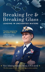 Book cover for Breaking Ice and Breaking Glass: Leading in Uncharted Waters