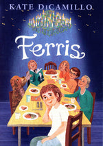 Book cover for Ferris: (A Heartfelt and Humorous Middle-Grade Coming-Of-Age Novel about Family, Ghosts, and Growing Up - For Kids Ages 8-12 in Grades 3-7)