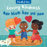 Book cover for Mindful Tots: Loving Kindness (Bilingual Burmese Karen & English) (Bilingual)