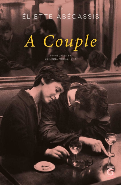 Book cover for Couple: What If the End Was Just the Beginning? a Parisian Love Story, Told in Reverse