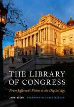 Book cover for Library of Congress: From Jefferson's Vision to the Digital Age