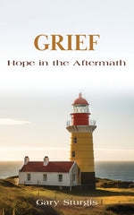Book cover for Grief: Hope in the Aftermath