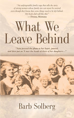 Book cover for What We Leave Behind