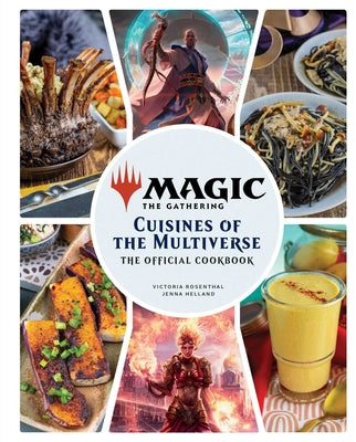 Book cover for Magic: The Gathering: The Official Cookbook: Cuisines of the Multiverse