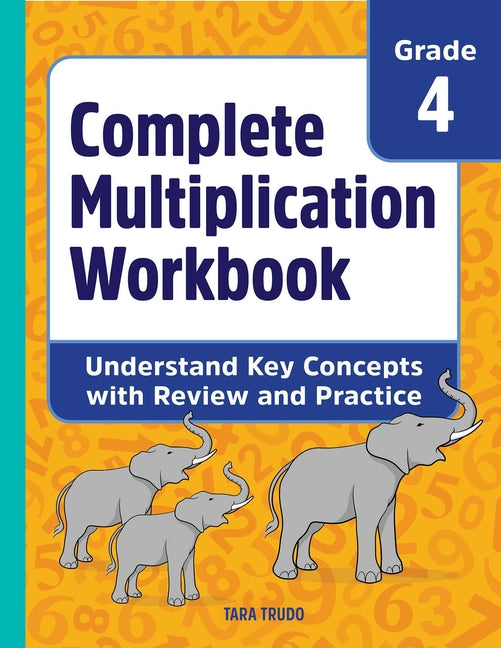 Book cover for Complete Multiplication Workbook: Understand Key Concepts with Review and Practice