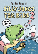 Book cover for Big Book of Silly Jokes for Kids 2: 800+ Jokes
