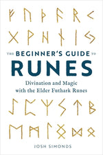 Book cover for The Beginner's Guide to Runes: Divination and Magic with the Elder Futhark Runes