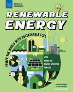 Book cover for Renewable Energy: Power the World with Sustainable Fuel with Hands-On Science Activities for Kids