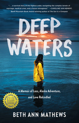 Book cover for Deep Waters: A Memoir of Loss, Alaska Adventure, and Love Rekindled