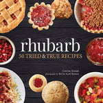 Book cover for Rhubarb: 50 Tried & True Recipes