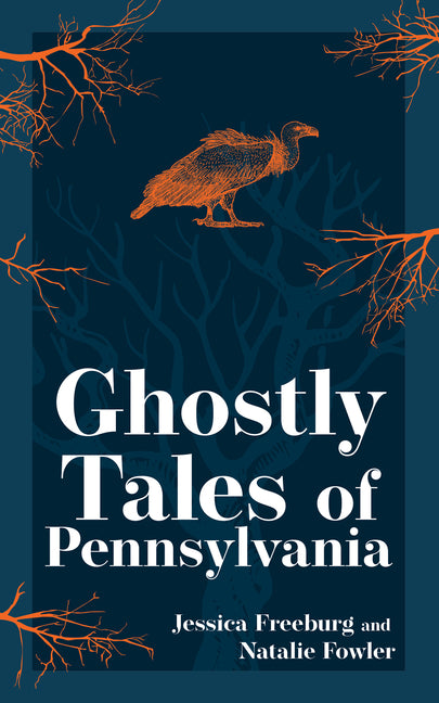 Book cover for Ghostly Tales of Pennsylvania