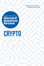 Book cover for Crypto: The Insights You Need from Harvard Business Review