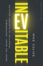 Book cover for Inevitable: Inside the Messy, Unstoppable Transition to Electric Vehicles