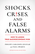 Book cover for Shocks, Crises, and False Alarms: How to Assess True Macroeconomic Risk