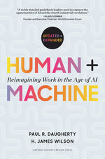 Book cover for Human + Machine, Updated and Expanded: Reimagining Work in the Age of AI (Revised)