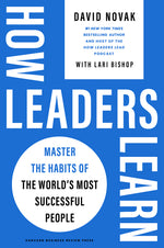 Book cover for How Leaders Learn: Master the Habits of the World's Most Successful People