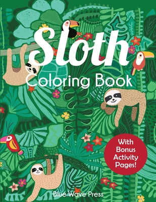 Book cover for Sloth Coloring Book