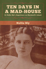 Book cover for Ten Days in a Mad-House