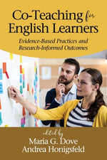 Book cover for Co-Teaching for English Learners: Evidence-Based Practices and Research-Informed Outcomes