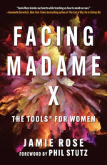 Book cover for Facing Madame X: The Tools for Women
