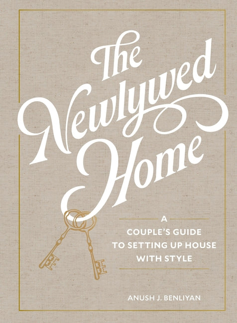 Book cover for Newlywed Home: A Couple's Guide to Setting Up House with Style
