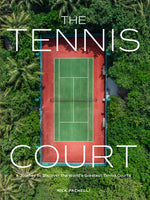 Book cover for Tennis Court: A Journey to Discover the World's Greatest Tennis Courts