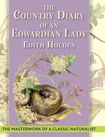 Book cover for Country Diary of An Edwardian Lady: A facsimile reproduction of a 1906 naturalist's diary