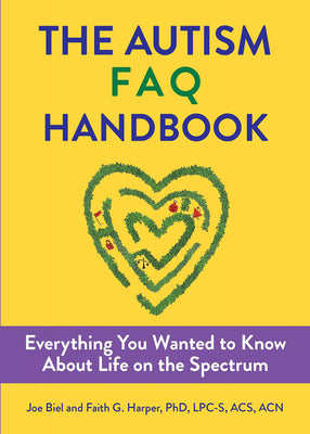 Book cover for The Autism FAQ: Everything You Wanted to Know about Diagnosis & Autistic Life