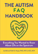 Book cover for The Autism FAQ: Everything You Wanted to Know about Diagnosis & Autistic Life