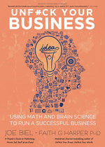 Book cover for Unfuck Your Business: Using Math and Brain Science to Run a Successful Business
