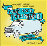Book cover for Punk Rock Entrepreneur: Running a Business Without Losing Your Values
