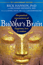 Book cover for Buddha's Brain: The Practical Neuroscience of Happiness, Love, and Wisdom (New Edition, 15th Anniversary)